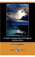 Yacht Voyage Round England (Illustrated Edition) (Dodo Press)
