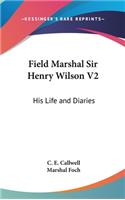 Field Marshal Sir Henry Wilson V2