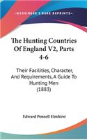 The Hunting Countries Of England V2, Parts 4-6