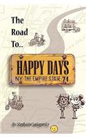 Road to Happy Days