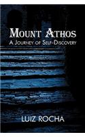 Mount Athos, a Journey of Self-Discovery