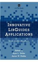 Innovative LibGuides Applications