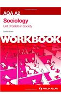 AQA A2 Sociology Unit 3 Workbook: Beliefs in Society