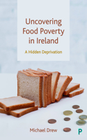 Uncovering Food Poverty in Ireland