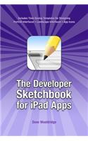 The Developer Sketchbook for iPad Apps