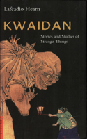 Lafcadio Hearn's Kwaidan