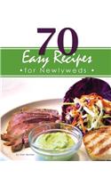 70 Easy Recipes for Newlyweds