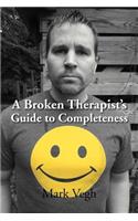 Broken Therapist's Guide to Completeness