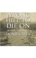 Wrong Hill to Die on: Library Edition