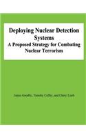 Deploying Nuclear Detection Systems: A Proposed Strategy for Combating Nuclear Terrorism