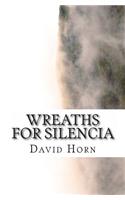 Wreaths for Silencia