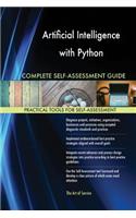 Artificial Intelligence with Python Complete Self-Assessment Guide