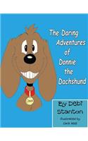 The Daring Adventures of Donnie the Dachshund