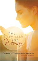 Many Facets of a Woman