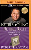 Rich Dad's Retire Young Retire Rich