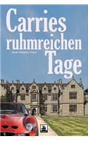 Carries ruhmreichen Tage