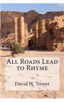 All Roads Lead to Rhyme