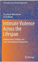 Intimate Violence Across the Lifespan