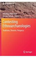 Contesting Ethnoarchaeologies