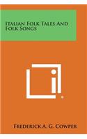 Italian Folk Tales and Folk Songs