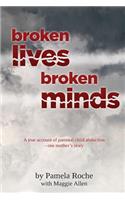 broken lives broken minds
