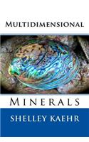 Multidimensional Minerals