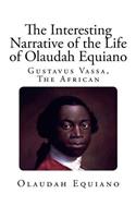 The Interesting Narrative of the Life of Olaudah Equiano