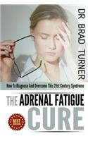 The Adrenal Fatigue Cure