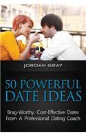 50 Powerful Date Ideas