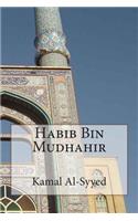 Habib Bin Mudhahir