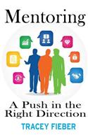 Mentoring - A Push in the Right Direction