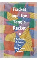 Fracket and the Tennis Racket