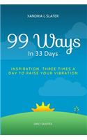 99 Ways In 33 Days