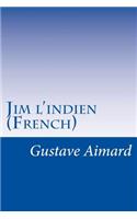 Jim l'indien (French)