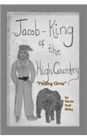 JACOB KING OF THE HIGH COUNTRY Book #1 