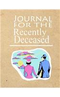 Journal For The Recently Deceased - Retro