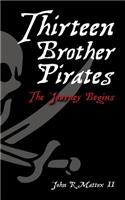 Thirteen Brother Pirates