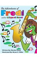 Adventures Of Fredi And her Lily Pad Band