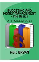 Budgeting and Money Management - The Basics