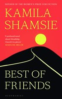 Best Of Friends The New Novel From The Winner Of The 2018 Women'S Prize For Fiction