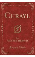 Curayl (Classic Reprint)