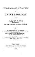 Primary Synopsis of Universology and Alwato