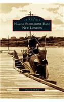 Naval Submarine Base New London