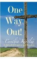 One Way Out