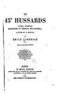 Le 13e hussards - Types, profils, esquisses et croquis militaires à pied et à cheval