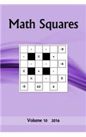 Math Squares: Volume 10 2016