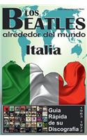 Beatles - Italia - Guía Rápida De Su Discografía