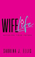 Wife Life