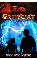 The Gateway: (Part One of the Gateway Series- 2nd Edition) Christian paranormal, scifi, horror and fantasy.