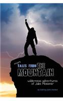 more Tales From The Mountain